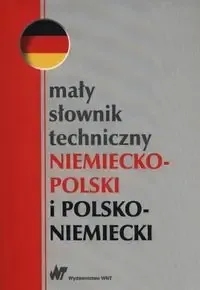 Obniżka ceny Mały słownik techniczny niemiecko-polski - praca zbiorowa