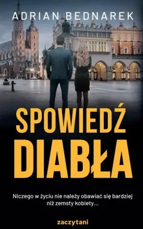 Spowiedź diabła - Adrian Bednarek Wyjątkowa oferta