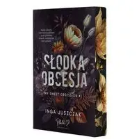 Słodka obsesja - Inga Juszczak Popularny