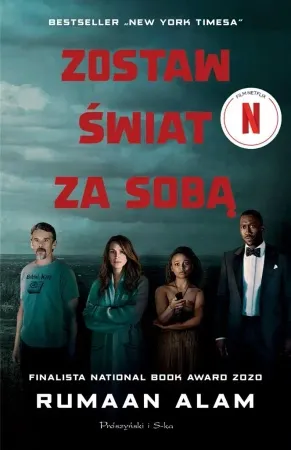Cena promocyjna Zostaw świat za sobą - Rumaan Alam, Jerzy Kozłowski